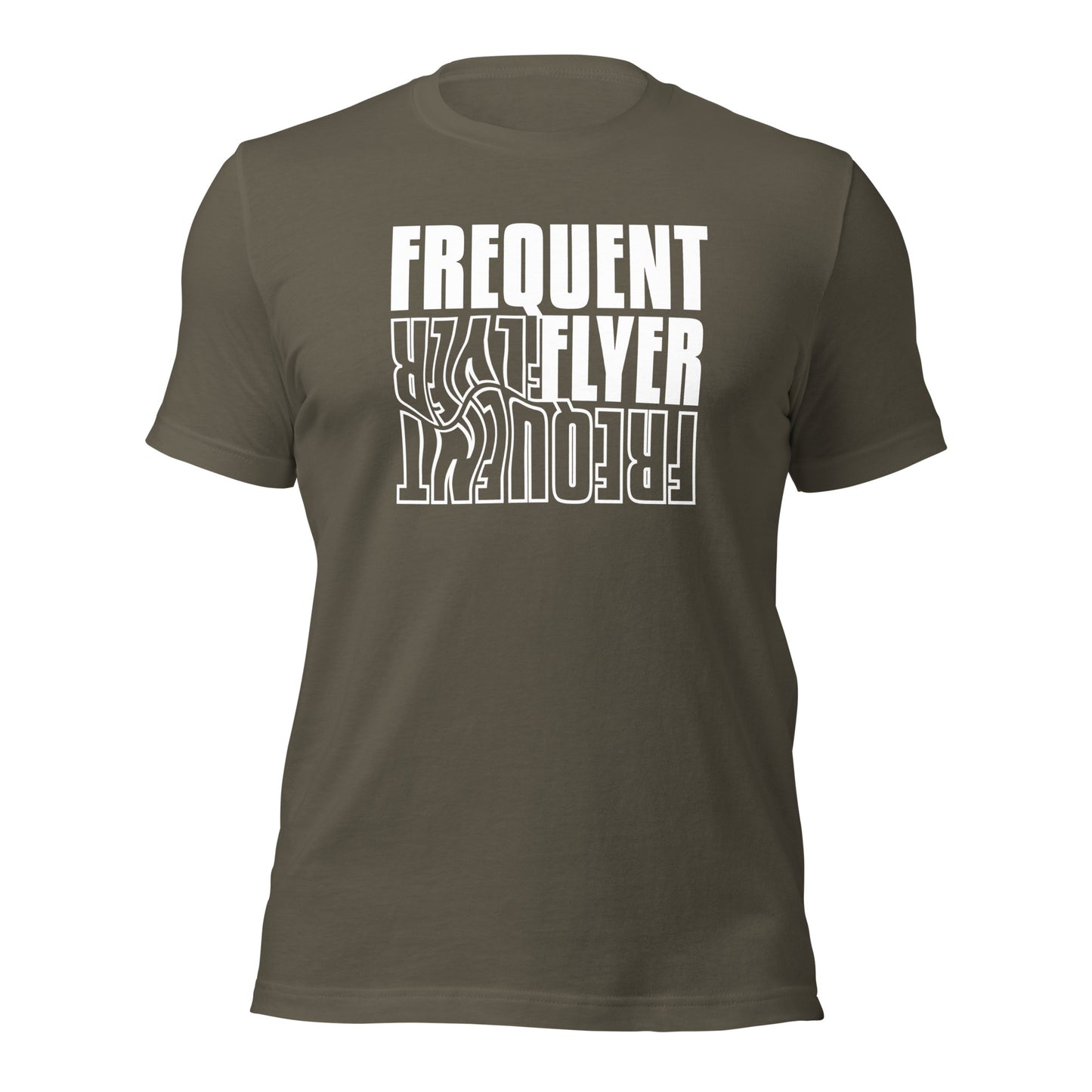 Frequent Flyer Too Unisex t-shirt